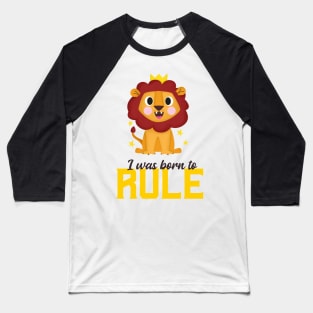 Born to Rule Baseball T-Shirt